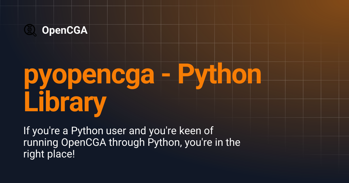pyopencga - Python Library | v2.2 | OpenCGA