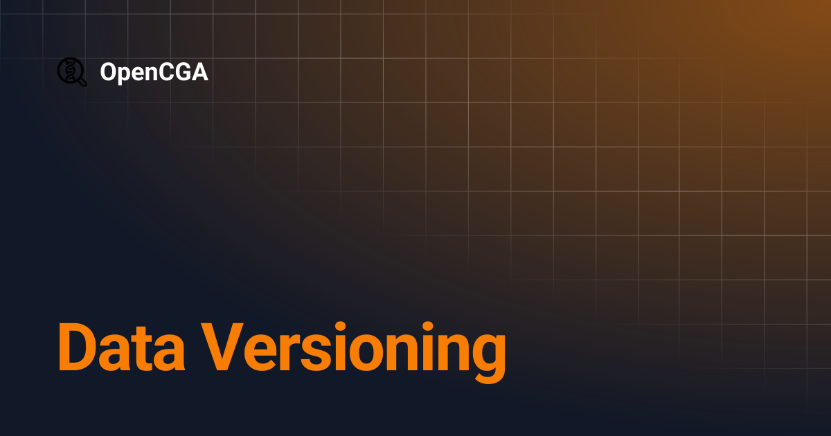 Data Versioning | OpenCGA